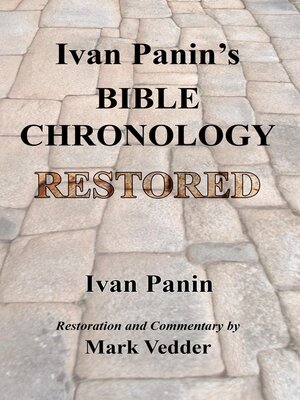 cover image of Ivan Panin's Bible Chronology Restored